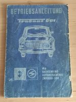 Betriebsanleitung für Trabant 601 + Schalt und Schmierplan - 1975 Dresden - Gorbitz-Ost Vorschau