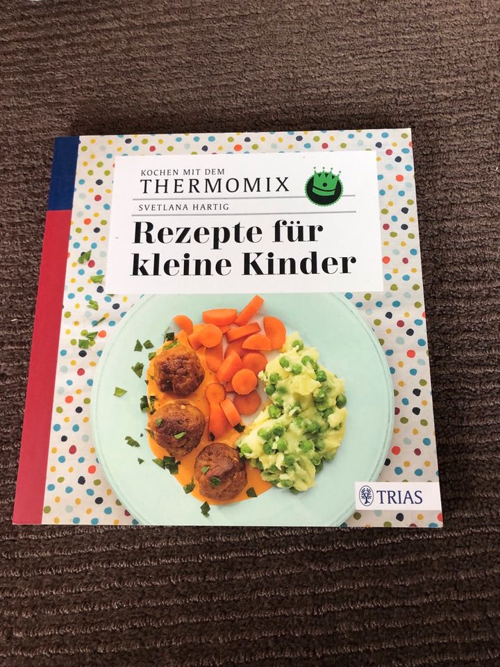 Kochen mit dem Thermomix Rezepte für kleine Kinder hartig in Duisburg