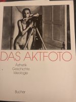 Das Aktfoto - Ästhetik, Geschichte, Ideologie Rheinland-Pfalz - Gau-Odernheim Vorschau