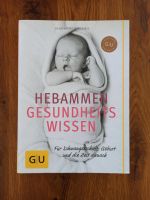 Buch "Hebammen Gesundheitswissen" Schwangerschaft Geburt Ratgeber Baden-Württemberg - Tübingen Vorschau