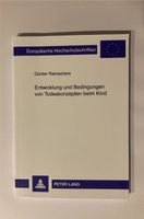 Entwicklung und Bedingungen von Todeskonzepten beim Kind Nordrhein-Westfalen - Kranenburg Vorschau