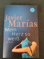 Mein Herz so weiß von Javier Marias Baden-Württemberg - Abtsgmünd Vorschau