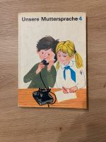 DDR Lehrbuch Unsere Muttersprache 4 von 1977 Thüringen - Ilmenau Vorschau