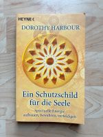 Ein Schutzschild für die Seele, Dorothy Harbour, TOP ZUSTAND Hessen - Dieburg Vorschau