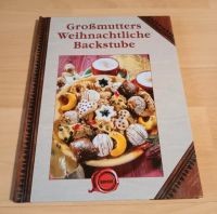 Backbuch "Großmutters weihnachtliche Backstube "super Zustand Bayern - Wolfratshausen Vorschau