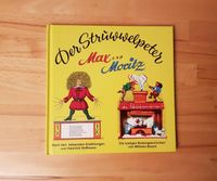 Neu Kinderbuch Der Struwwelpeter, Max und Moritz Bayern - Karlstein Vorschau