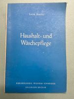 Antiquarisch: Luise Haarer „Haushalts-und Wäschepflege“ Baden-Württemberg - Backnang Vorschau