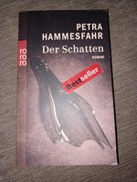 Petra Hammesfahr der Schatten Nordrhein-Westfalen - Oberhausen Vorschau