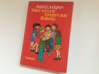 Mehr von uns Kindern aus Bullerbü, ASTRID LINDGREN, s.g.Zustand ! Düsseldorf - Oberkassel Vorschau