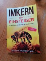 Inkl.Versand,Imkern für Einsteiger, Imkerei, Bienen, Baumgärtner Baden-Württemberg - Aalen Vorschau