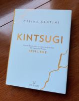 Céline Santini "Kintsugi" Buch neu und ungelesen! Bayern - Dießen Vorschau