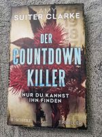 Der Countdown-Killer - Nur du kannst ihn finden von Amy Suiter Cl Niedersachsen - Lehrte Vorschau