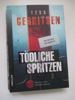 Tess Gerritsen - Tödliche Spritzen Düsseldorf - Lohausen Vorschau