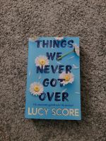 Things we never got over - Lucy Score, Englisch! Thüringen - Jena Vorschau