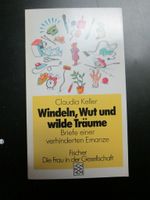 Claudia Keller "Windeln, Wut und wilde Träume" Nordrhein-Westfalen - Herne Vorschau