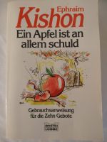 signiert, org. Ephraim Kishon:   Ein Apfel ist an allem Schuld Frankfurt am Main - Fechenheim Vorschau