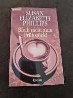 Bleib nicht zum Frühstück von Susan Elizabeth Phillips Nordrhein-Westfalen - Petershagen Vorschau