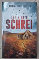 Buch "Der siebte Schrei" v. Linda Budinger Nordrhein-Westfalen - Oberhausen Vorschau