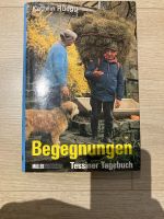 Signiert - Begegnungen Tessiner Tagebuch von Kathrin Rüegg Bayern - Schmiechen Vorschau