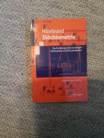 Stöchiometrie, Hillebrand, 2. Auflage neuwertig Niedersachsen - Schöppenstedt Vorschau