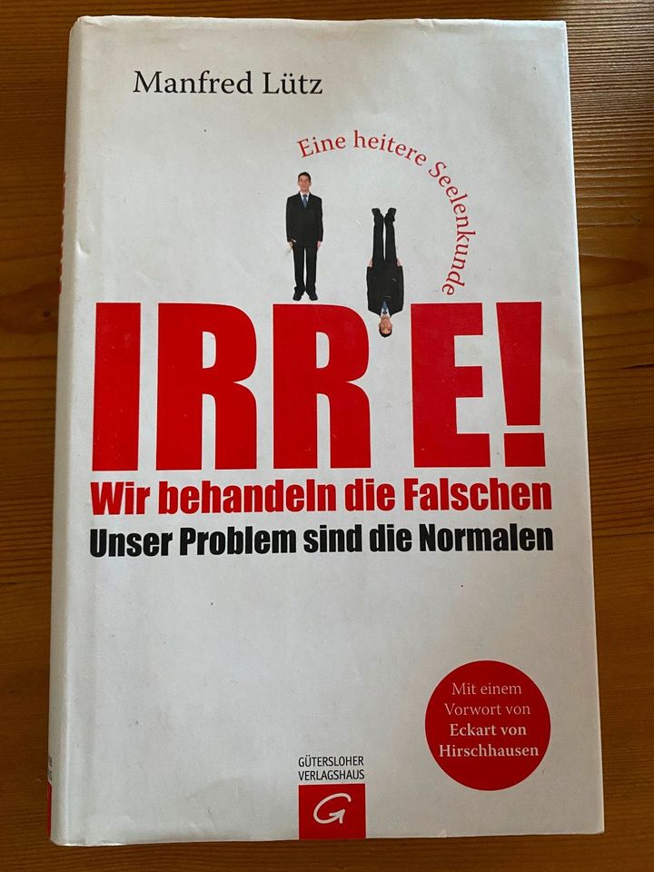 Irre! Wir behandeln die Falschen Manfred Lütz in Boppard