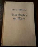 Das Schloß im Moor Arthur Achleitner Preis 9,99€ Sachsen-Anhalt - Halle Vorschau