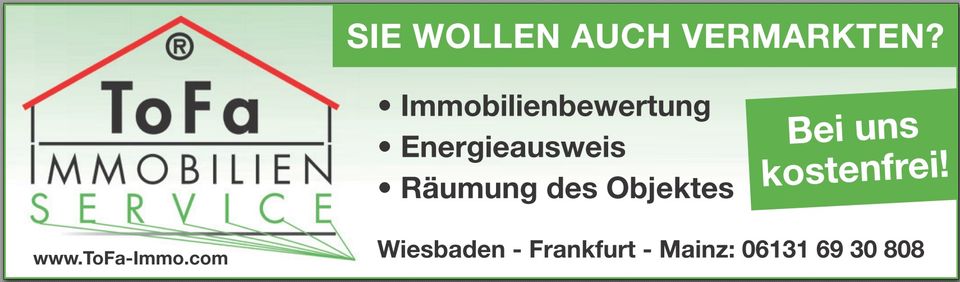 ToFa: Haushaltsauflösung Wohnung/Haus oder Firma - kostenfrei im Alleinauftrag bei Verkauf ab 500k € in Mainz