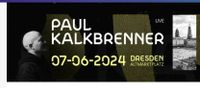 2x Ticket  Paul Kalkbrenner Dresden 07.06. Leipzig - Leipzig, Südvorstadt Vorschau