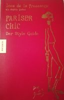 Pariser chic.Der Style Guide. Ines de la Fressange, Sophie Gachen Baden-Württemberg - Donaueschingen Vorschau