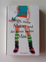 "Jungs, meine Mutter und der ganze andere Mist" von Yvonne Struck Baden-Württemberg - Alfdorf Vorschau