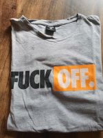 T-Shirt Fuck off Gr M Niedersachsen - Dötlingen Vorschau