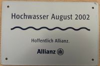 Schild Allianz Hochwasser August 2002 Sachsen - Taucha Vorschau