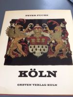 Peter Fuchs KÖLN Bildband 300 Seiten WESEN WERDEN WIRKEN Bildband Nordrhein-Westfalen - Hille Vorschau