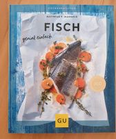 Fisch: genial zubereitet (GU Küchenratgeber) Kr. München - Ismaning Vorschau