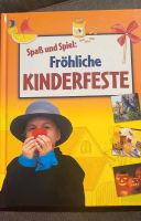 Buch Fröhliche Kinderfeste planen Planung Fest Kinderbuch Bayern - Ichenhausen Vorschau