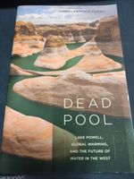 Dead Pool: Lake Powell, Global Warming, and the Future of Water Bayern - Burkardroth Vorschau