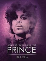 PRINCE 1958 - 2016 Sein Leben in Bild und Text / Deutsch OVP Rheinland-Pfalz - Gau-Bischofsheim Vorschau