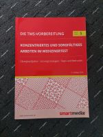 Smart Medix TMS Vorbereitung: Konzentriertes Arbeiten Rheinland-Pfalz - Kastellaun Vorschau