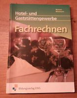 Lehrbuch "Fachrechnen Hotel- und Gaststättengewerbe" Bayern - Bad Rodach Vorschau