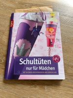 TOPP Bastelbuch Schultüten nur für Mädchen Niedersachsen - Seevetal Vorschau