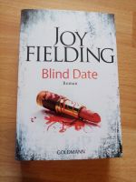 Joy Fielding - Blind Date - gebrauchter Zustand Nordrhein-Westfalen - Wadersloh Vorschau