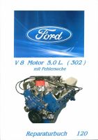 Ford 5,0 ( 302 ) Motor mit Fehlersuche Rep.- Buch Nordrhein-Westfalen - Schwelm Vorschau