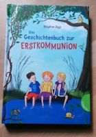 ❤️ Wie NEU Buch Das Geschichtenbuch Erstkommunion Kommunion ❤️ Nürnberg (Mittelfr) - Gebersdorf Vorschau