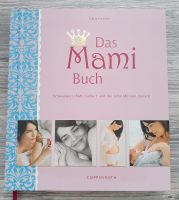 Das Mami Buch *neuwertig* Schwangerschaft, Geburt Niedersachsen - Celle Vorschau