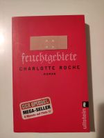 Buch Feuchtgebiete von Charlotte Roche Bayern - Feucht Vorschau