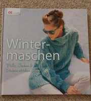 Wintermaschen - Pullis, Jacken & Stulpen stricken Bayern - Hohenlinden Vorschau
