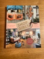 Shop Girls: 28 Frauen und ihr Traum vom eigenen Laden Hamburg-Nord - Hamburg Barmbek Vorschau