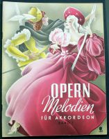 Noten: Opern Melodien für Akkordeon Band 1 und 2 Hessen - Oberursel (Taunus) Vorschau