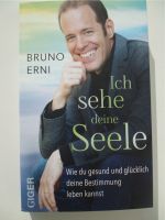 Ich sehe deine Seele # Bruno Erni Rheinland-Pfalz - Ludwigshafen Vorschau