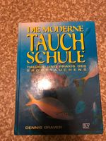 Buch: Die moderne Tauchschule (Dennis Graver), Tauchkurs, Tauchen West - Höchst Vorschau